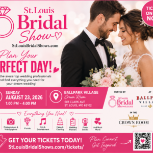 St. Louis Bridal Show Ticket(s) – August 23, 2026